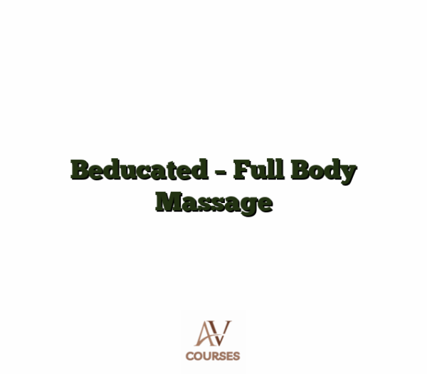 Beducated - Full Body Massage