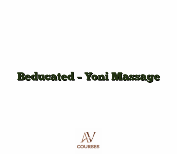 Beducated - Yoni Massage