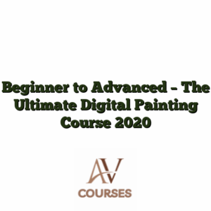Beginner to Advanced - The Ultimate Digital Painting Course 2020
