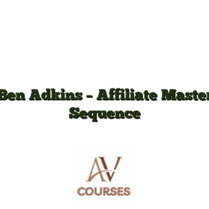 Ben Adkins - Affiliate Master Sequence