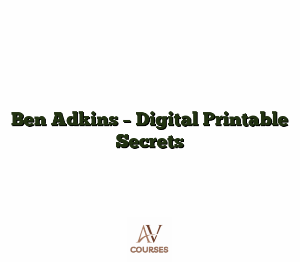 Ben Adkins - Digital Printable Secrets