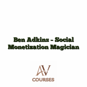 Ben Adkins - Social Monetization Magician