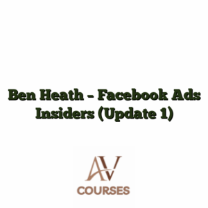 Ben Heath - Facebook Ads Insiders (Update 1)