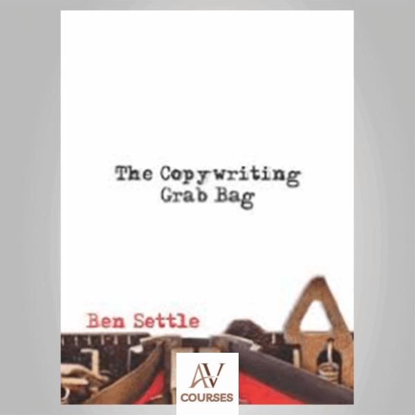Ben Settle - Copywriting Grab Bag