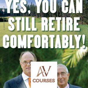 Yes, You Can Still Retire Comfortably!: The Baby-Boom Retirement Crisis And How to Beat It