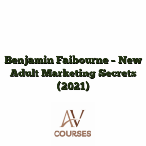 Benjamin Faibourne - New Adult Marketing Secrets (2021)