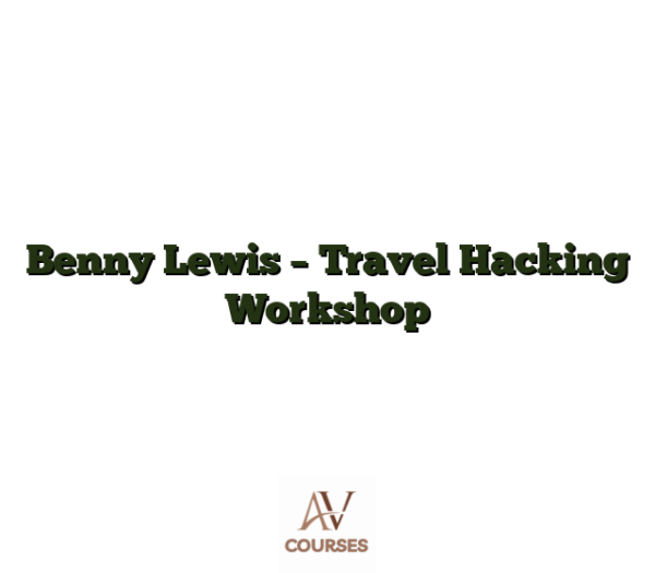 Benny Lewis - Travel Hacking Workshop