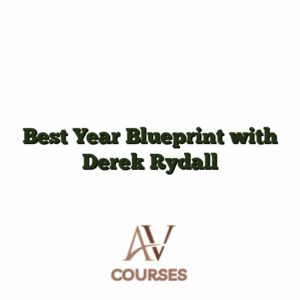 Best Year Blueprint with Derek Rydall