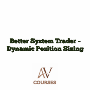 Better System Trader - Dynamic Position Sizing