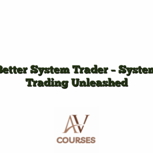Better System Trader - System Trading Unleashed
