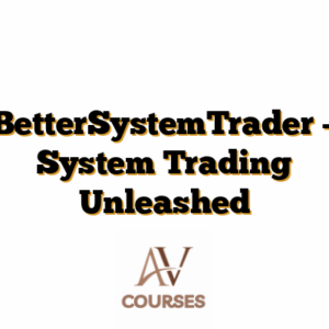 BetterSystemTrader – System Trading Unleashed