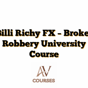 Billi Richy FX – Broker Robbery University Course