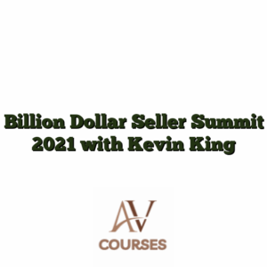 Billion Dollar Seller Summit 2021 with Kevin King