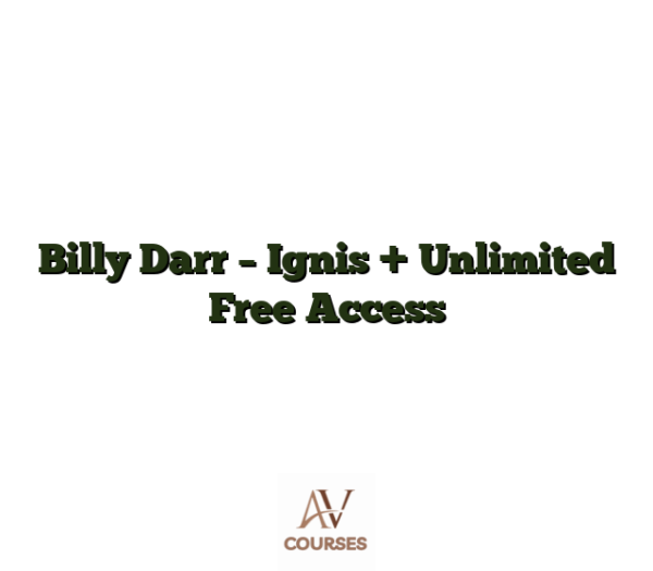 Billy Darr - Ignis + Unlimited Free Access