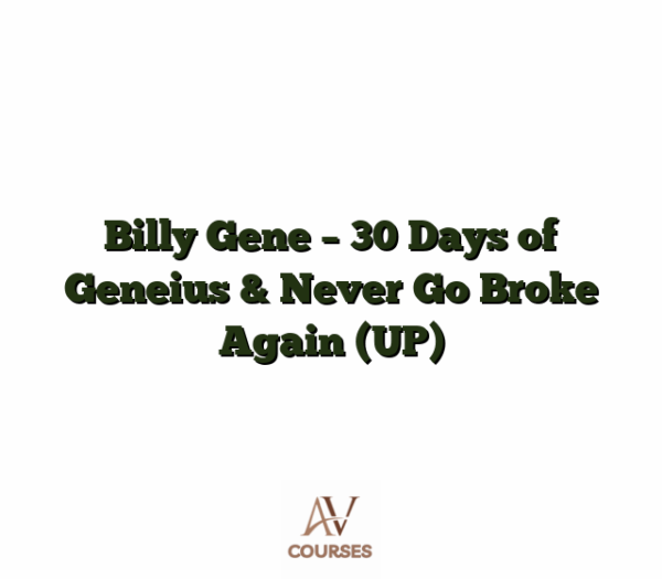 Billy Gene - 30 Days of Geneius & Never Go Broke Again (UP)