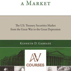 Birth of a Market: The U.S. Treasury Securities Market from the Great War to the Great Depression