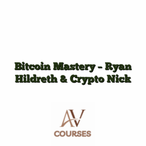 Bitcoin Mastery - Ryan Hildreth & Crypto Nick