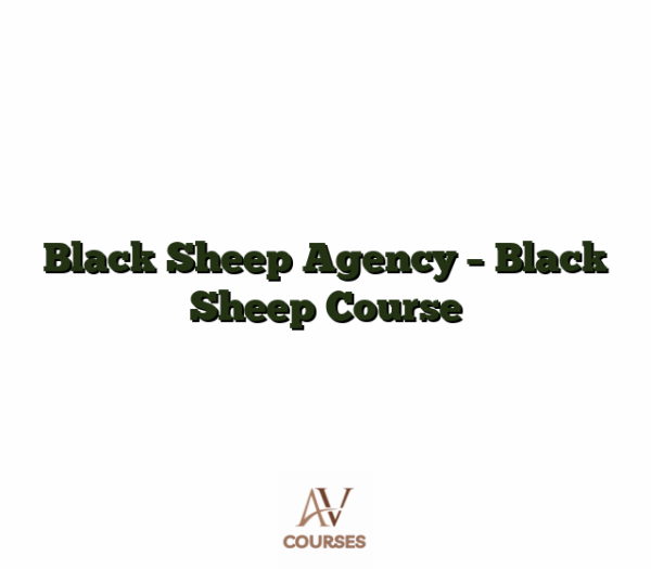 Black Sheep Agency - Black Sheep Course