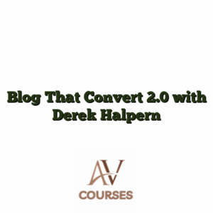 Blog That Convert 2.0 with Derek Halpern