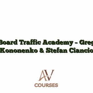 Board Traffic Academy - Greg Kononenko & Stefan Ciancio