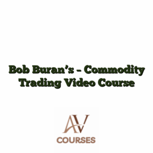 Bob Buran's - Commodity Trading Video Course