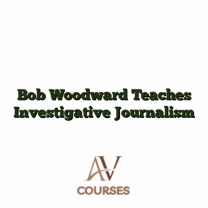 Bob Woodward Teaches Investigative Journalism