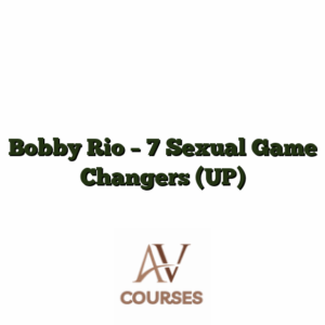 Bobby Rio - 7 Sexual Game Changers (UP)