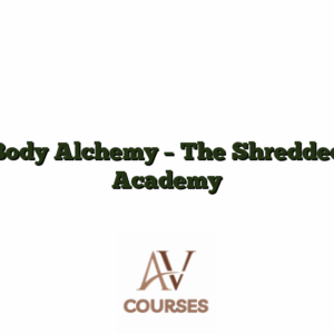 Body Alchemy - The Shredded Academy
