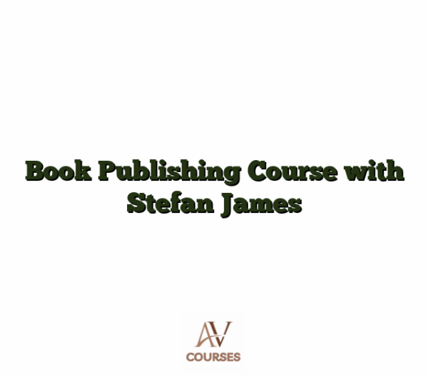 Book Publishing Course with Stefan James