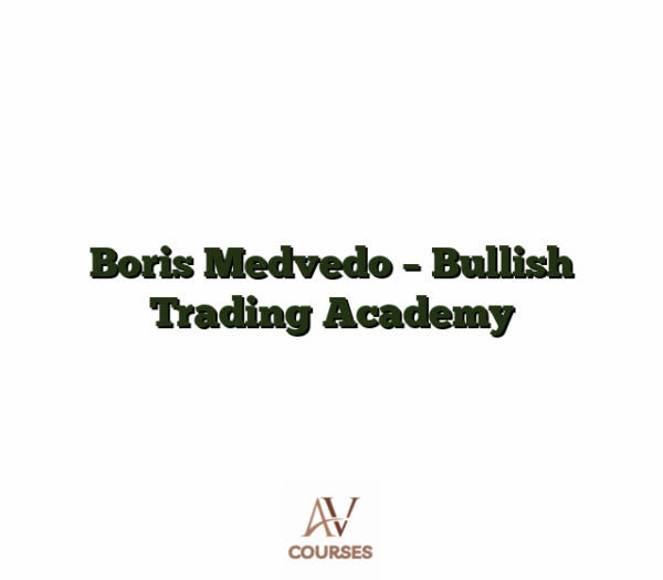 Boris Medvedo - Bullish Trading Academy
