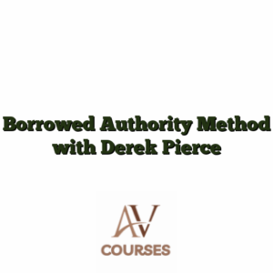Borrowed Authority Method with Derek Pierce
