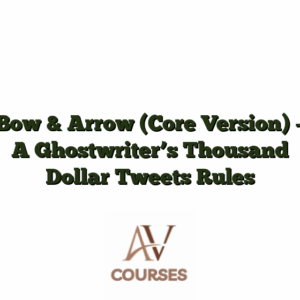 Bow & Arrow (Core Version) - A Ghostwriter's Thousand Dollar Tweets Rules