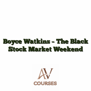 Boyce Watkins - The Black Stock Market Weekend
