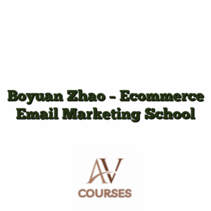 Boyuan Zhao - Ecommerce Email Marketing School