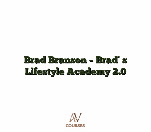 Brad Branson - Brad´s Lifestyle Academy 2.0