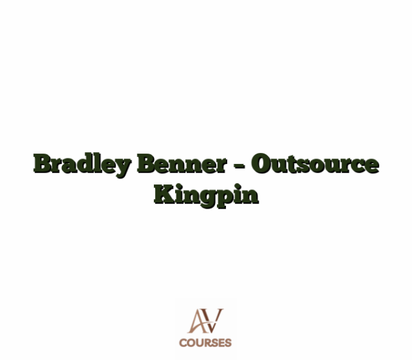 Bradley Benner - Outsource Kingpin
