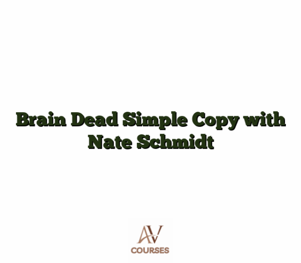 Brain Dead Simple Copy with Nate Schmidt