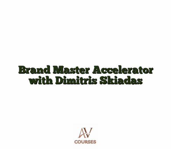 Brand Master Accelerator with Dimitris Skiadas