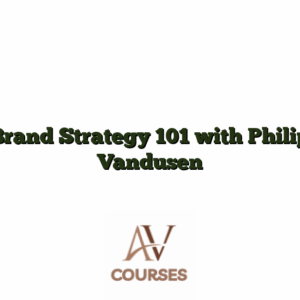 Brand Strategy 101 with Philip Vandusen
