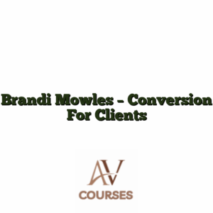 Brandi Mowles - Conversion For Clients