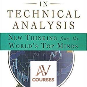 Breakthroughs in Technical Analysis: New Thinking From the World’s Top Minds