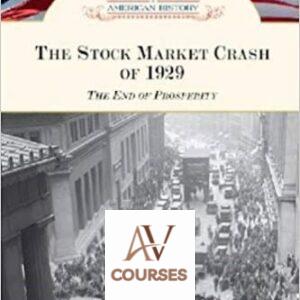 The Stock Market Crash of 1929: The End of Prosperity