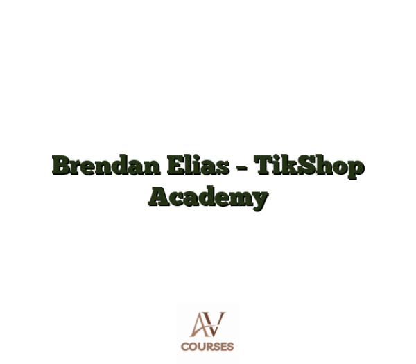 Brendan Elias - TikShop Academy