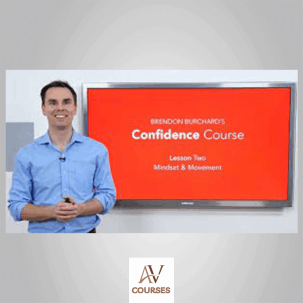 Brendon Burchard - The Confidence Course