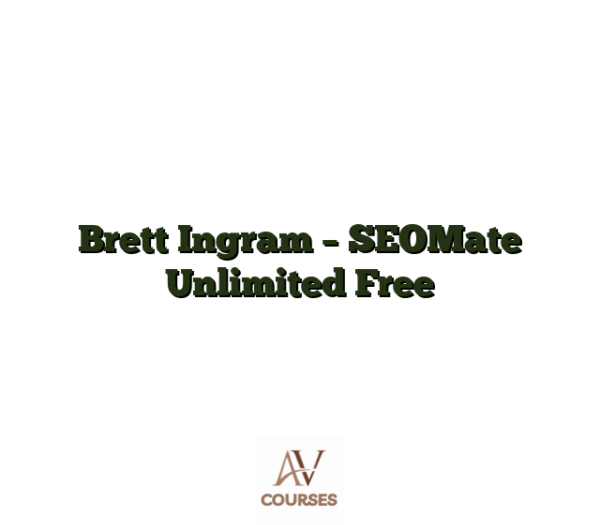 Brett Ingram - SEOMate Unlimited Free