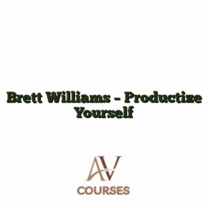 Brett Williams - Productize Yourself