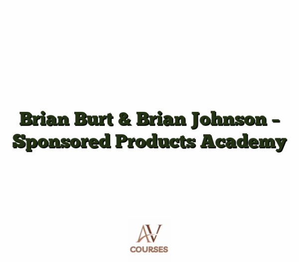 Brian Burt & Brian Johnson - Sponsored Products Academy