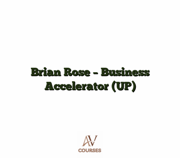 Brian Rose - Business Accelerator (UP)