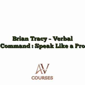 Brian Tracy - Verbal Command : Speak Like a Pro