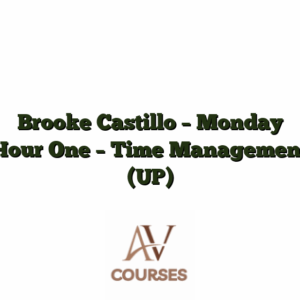 Brooke Castillo - Monday Hour One - Time Management (UP)